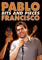Pablo Francisco: Bits and Pieces