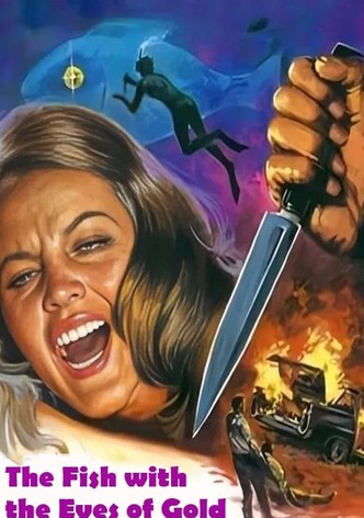 The Fish with the Eyes of Gold