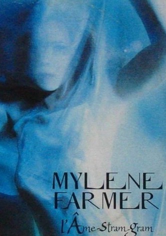 Mylène Farmer: L'âme-stram-gram
