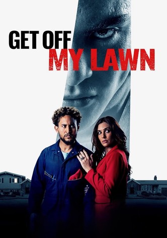 Get Off My Lawn