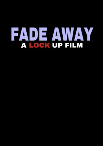 Fade Away