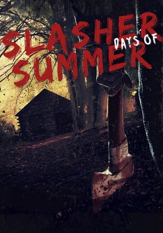 Slasher Days of Summer