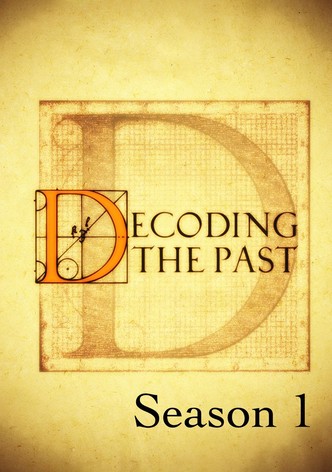Decoding The Past S1