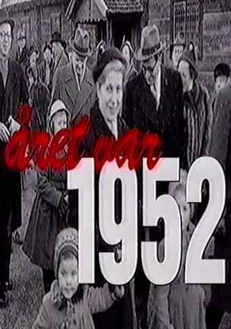 Året var 1952