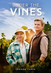Under the Vines - Under the Vines -  Season 3