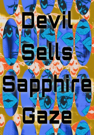 Devil Sells Sapphire Gaze