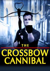 The Crossbow Cannibal