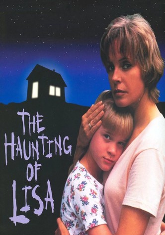The Haunting of Lisa