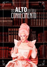 Do Alto Do Seu Conhecimento - Temporada 1