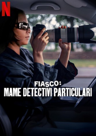 Fiasco: Mame detectivi particulari