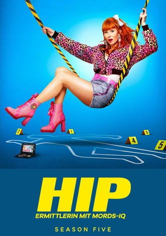 HIP: Ermittlerin mit Mords-IQ - Staffel 5