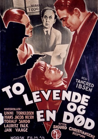 Two Living and One Dead