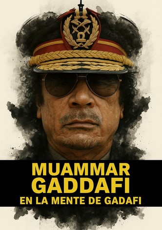 En la mente de Gadafi