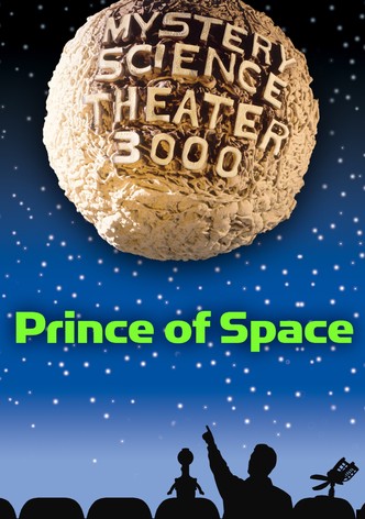 MST3K: Prince Of Space