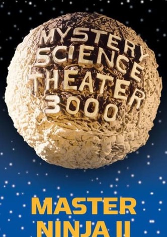 MST3K: Master Ninja II