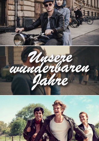 Unsere wunderbaren Jahre