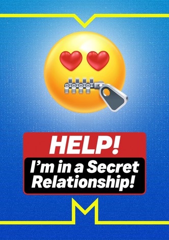 Help! I'm in a Secret Relationship