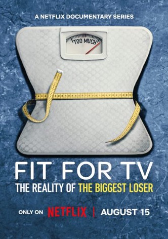 Fit for TV: The Reality of the Biggest Loser - Saison 1