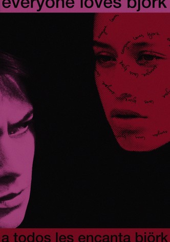 Everyone Loves Björk