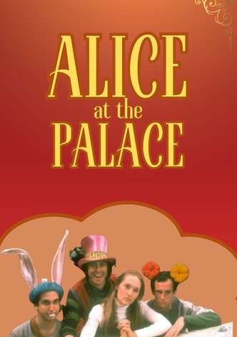 Alice at the Palace