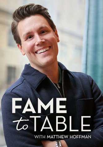 Fame to Table: With Matthew Hoffman