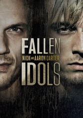 Fallen Idols: Nick And Aaron Carter