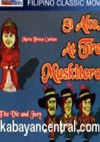 Si Ako at ang tres muskiteros!