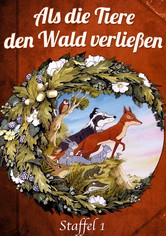 Als die Tiere den Wald verließen