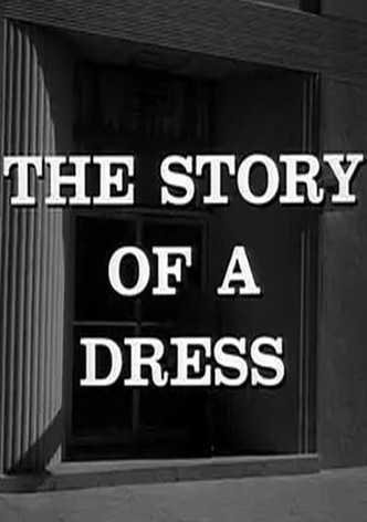 The Story of a Dress
