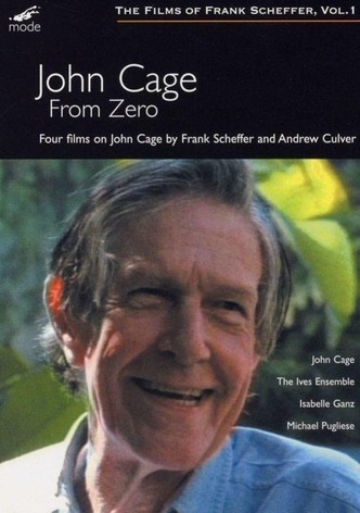 John Cage: From Zero
