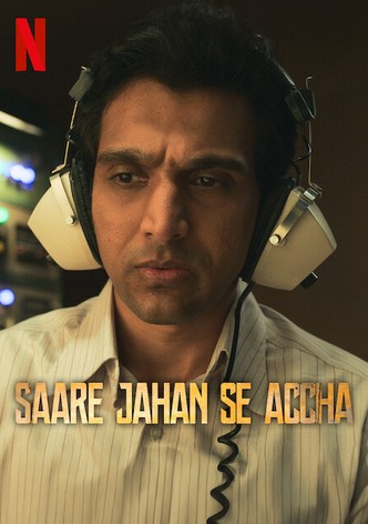 Saare Jahan Se Accha: The Silent Guardians