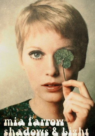 Mia Farrow: Shadows and Light