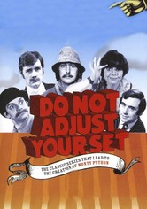 Do Not Adjust Your Set - Kausi 1