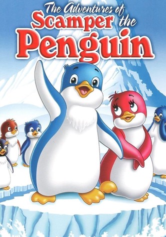 The Adventures of Scamper the Penguin