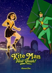 Kite Man: Hell Yeah! - 1. sezóna