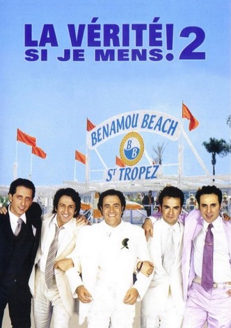La Vérité si je mens ! 2