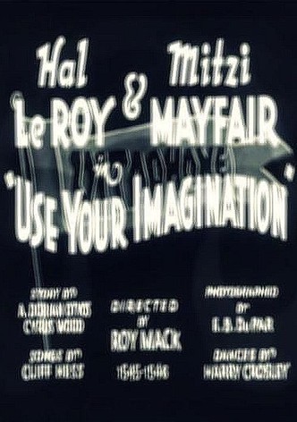 Use Your Imagination