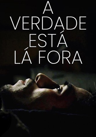 A Verdade Está Lá Fora