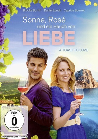 Sonne, Rosé und ein Hauch von Liebe - A Toast to Love