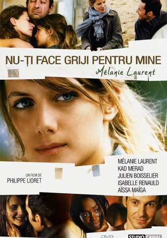 Nu-ți face griji pentru mine