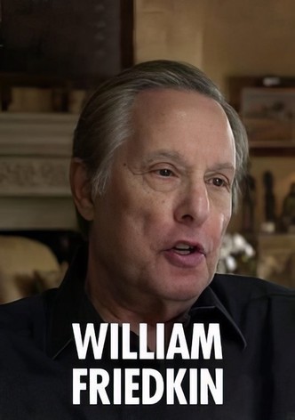 William Friedkin - Hollywoods Enfant terrible