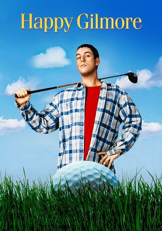 Happy Gilmore - Ein Champ zum Verlieben