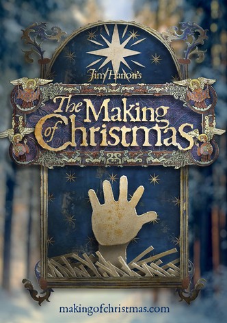 The Making of Christmas