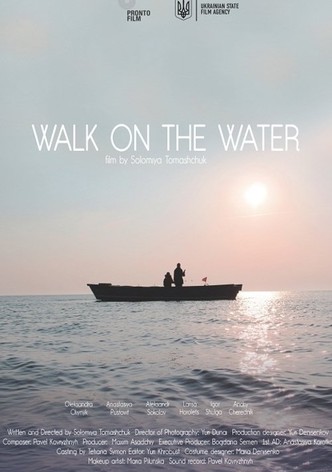Walk on the Water