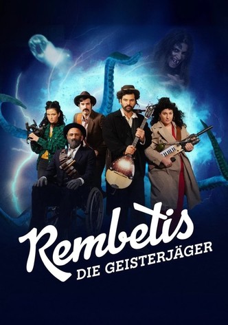 Rembetis - Die Geisterjäger