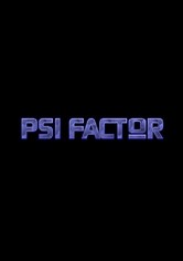 PSI Factor - Es geschieht jeden Tag