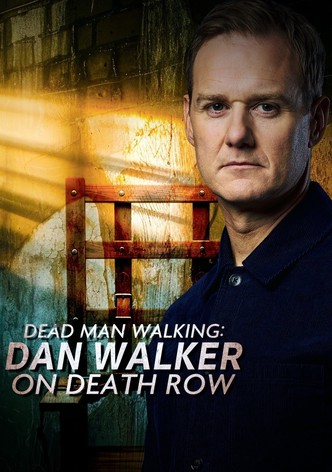 Dead Man Walking: Dan Walker on Death Row