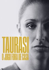 Taurasi: O Jogo Fora de Casa - Taurasi: O Jogo Fora de Casa - Temporada 1