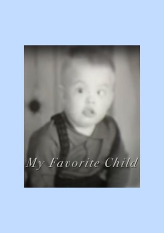 My Favorite Child