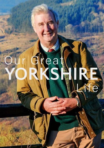 Our Great Yorkshire Life